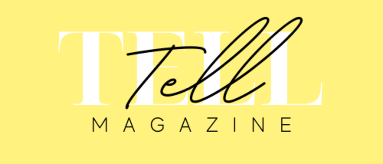 Tell Magazine printed on a yellow background